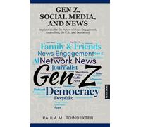 Gen Z, Social Media, And News Book NEW