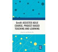 GenAI-assisted Agile Course, Project-Based Teaching and Learning