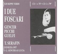 Gencer, Leyla - Verdi: I Due Foscari