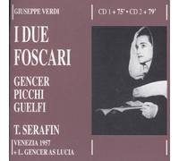 Gencer/Picchi/Guelfi/Maddalena/Venedig1957 - I due Foscari
