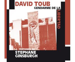 Gendarme de la Libertad By Stephane Ginsburgh