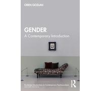 Gender: A Contemporary Introduction (Routledge Introductions to Contemporary Psychoanalysis)