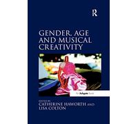 Gender, Age and Musical Creativity