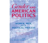 Gender and American Politics: Women, Men and the Political Process