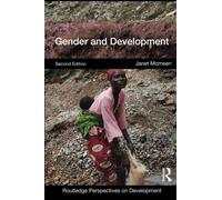 Gender and Development: Second Edition (Routledge Perspectives on Development)
