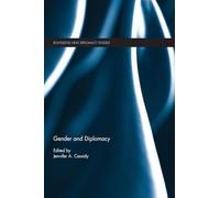 Gender and Diplomacy (Routledge New Diplomacy Studies)