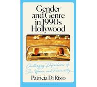 Gender and Genre in 1990s Hollywood: Challenging Definitions of Sex, Women, and Femininity (Library of Gender and Popular Culture)