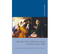 Gender and Material Culture in Britain since 1600 (Gender and History)