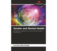 Gender and Mental Health: Self-esteem, development and well-being throughout the life cycle