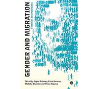 Gender and Migration: Feminist Interventions