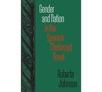 Gender and Nation in the Spanish Modernist Novel