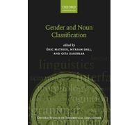 Gender and Noun Classification (Oxford Studies in Theoretical Linguistics): 71