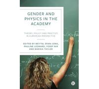 Gender and Physics in the Academy : Theory, Policy and Practice in European Perspective