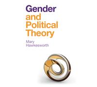 Gender and Political Theory : Feminist Reckonings