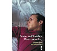 Gender and Society in Renaissance Italy (Women And Men In History)