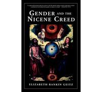 Gender and the Nicene Creed