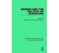 Gender and the Politics of Schooling