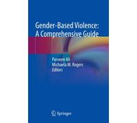 Gender-Based Violence: A Comprehensive Guide