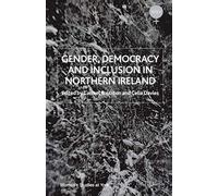 Gender, Democracy and Inclusion in Northern Ireland (Women's Studies at York Series)