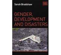 Gender, Development and Disasters