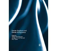 Gender Dysphoria and Gender Incongruence