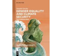 Gender Equality and Climate Security: The Athenian Edge (Women, Peace and Security, 12)