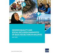 Gender Equality and Social Inclusion Diagnostic of Selected Sectors in Maldives