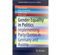 Gender Equality in Politics : Implementing Party Quotas in Germany and Austria