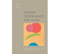 Gender, Governance and Islam (Exploring Muslim Contexts)