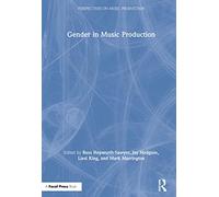 Gender in Music Production (Perspectives on Music Production)