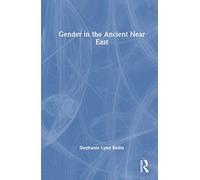 Gender in the Ancient Near East – Routledge