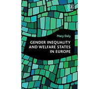 Gender Inequality and Welfare States in Europe