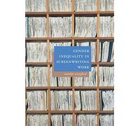 Gender Inequality in Screenwriting Work