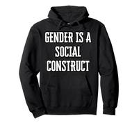 Gender Is A Social Construct Pullover Hoodie