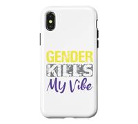Gender Kills My Vibe Funny Genderfluid Gift Non Binary Case for iPhone X/XS