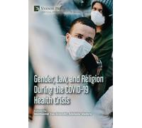 Gender, Law, and Religion During the COVID-19 Health Crisis (Critical Perspectives on Social Science)