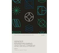 Gender Mainstreaming and Development (Emerald Studies in Sustainable Business Development, 2)