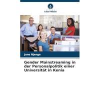 Gender Mainstreaming in der Personalpolitik einer Universität in Kenia