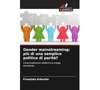 Gender mainstreaming: più di una semplice politica di parità?