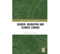 Gender, Migration and Climate Change