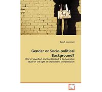 Gender or Socio-political Background?: War in Savushun and Landlocked: a Comparative Study in the light of Showalter's Gynocriticism
