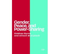 Gender, Peace, and Power-Sharing