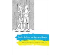 Gender, Politics and Society in Ukraine