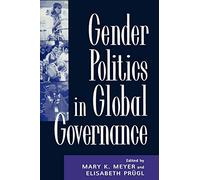 Gender Politics in Global Governance