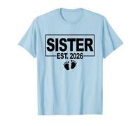 Gender Reveal 2026 Sister to Be - Boy - First Time Sister T-Shirt