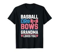 gender reveal baseball or bows grandma loves you T-Shirt