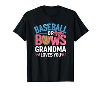 Gender Reveal Baseball or Bows Grandma Loves You T-Shirt