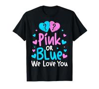 Gender Reveal - Pink Or Blue We Love You But It'd Be Awesome T-Shirt