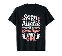 Gender Reveal, Soon to Be Auntie of a Beautiful Baby Girl T-Shirt