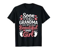 Gender Reveal, Soon to Be Grandma of a Beautiful Baby Girl T-Shirt